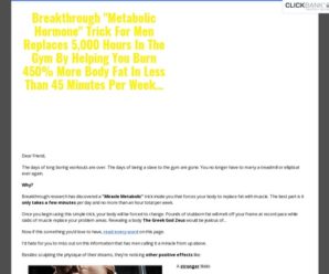 Breakthrough “Metabolic Hormone” Trick For Men Replaces 5,000 Hours In The Gym By Helping You Burn 450% More Body Fat In Less Than 45 Minutes Per Week…