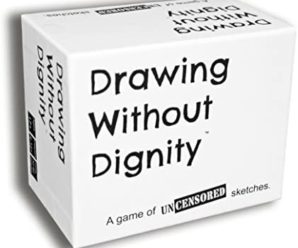 Drawing Without Dignity – The Hilarious Party Game of Things You Shouldn’t Draw. Not for Karens.