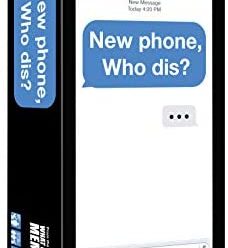 New Phone, Who Dis? – The 100% Offline Text Messaging Party Game – by What Do You Meme?