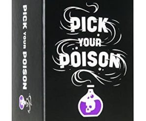 Pick Your Poison Card Game: The “What Would You Rather Do?” Party Game for All Ages – Family Edition