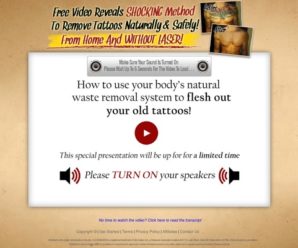 The Laserless Tattoo Removal Guide ™ Free Video Reveals Shocking Method To Remove Tattoos Naturally and Safely From Home And Without Laser!