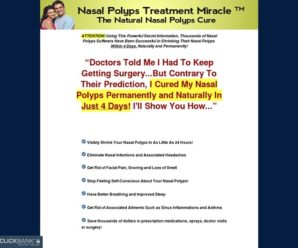 Nasal Polyps Treatment Miracle™ – The Natural Nasal Polyps Cure