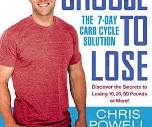 Choose to Lose: The 7-Day Carb Cycle Solution