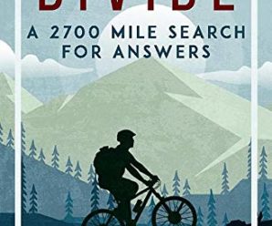 The Divide: A 2700 Mile Search For Answers