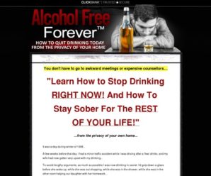 Alcohol Free Forever™ How to Stop Drinking RIGHT NOW!