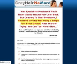 Gray Hair No More – How to Stop And Reverse Gray Hair Naturally