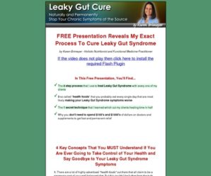 Leaky Gut Cure – Most Comprehensive Natural Health Guide on the Market